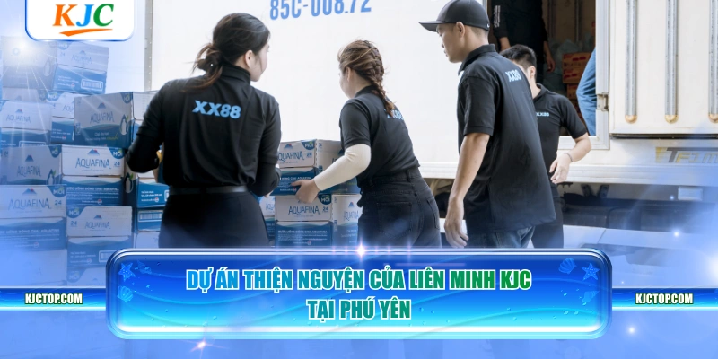 Dự án thiện nguyện của Liên minh KJC tại Phú Yên